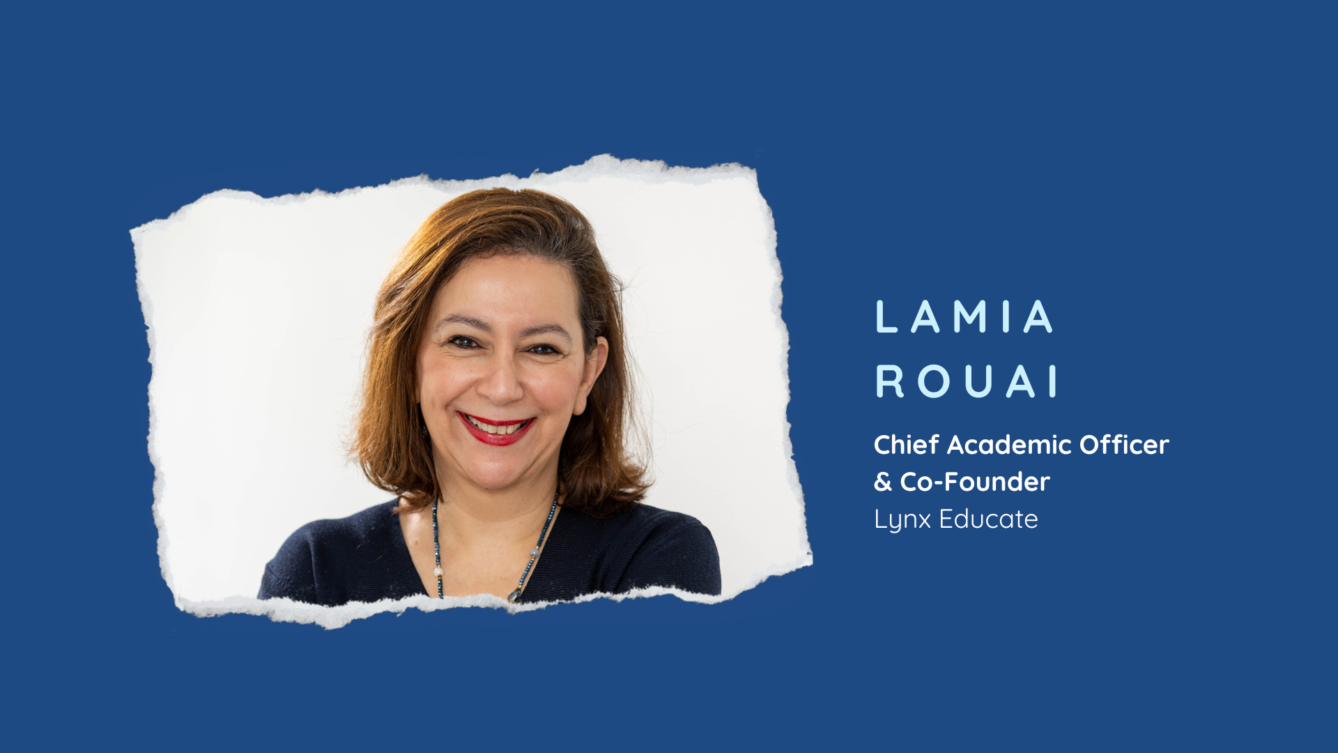 Lynx Spotlight: Lamia Rouai on the Future of Education